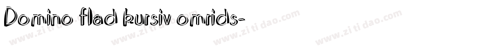 Domino flad kursiv omrids字体转换